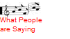 What People
are Saying